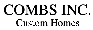 Combs Inc. Custom Homes